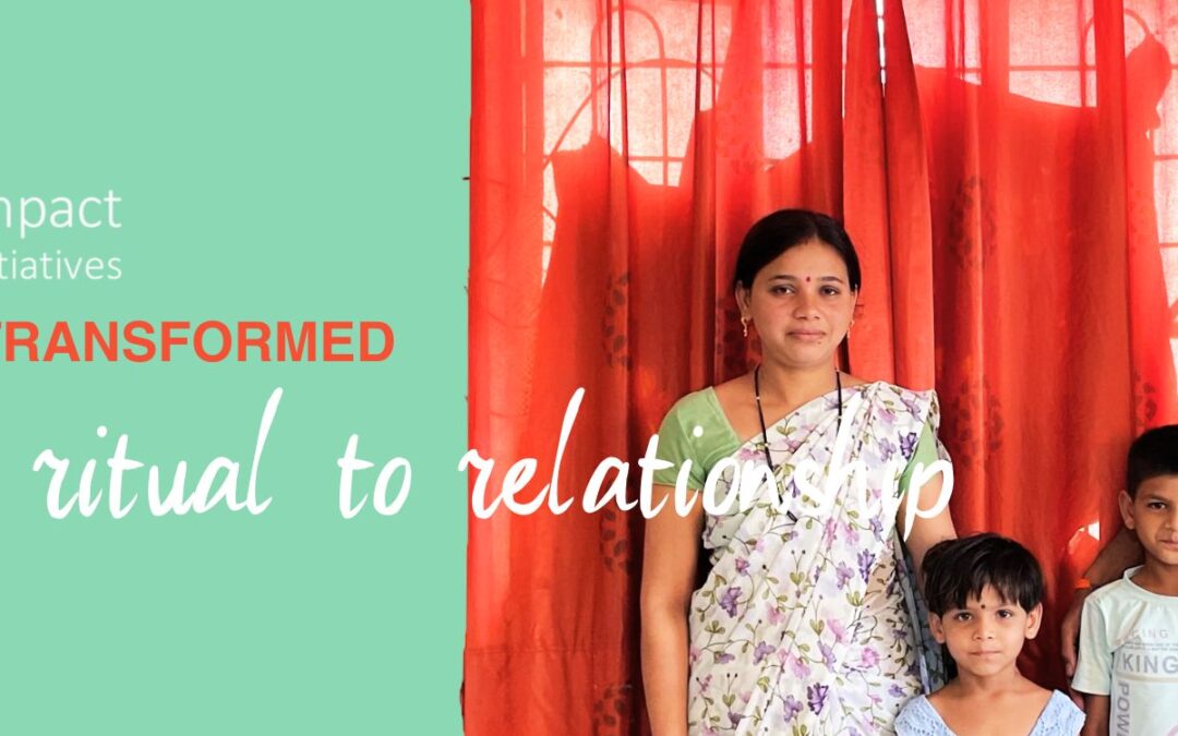 A Life Transformed: From Ritual to Relationship